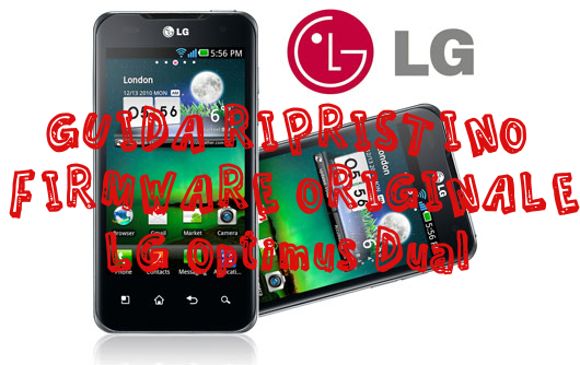 LG Optimus Dual guida ripristino firmware originale