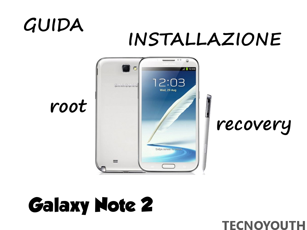 Galaxy Note 2 Root Recovery