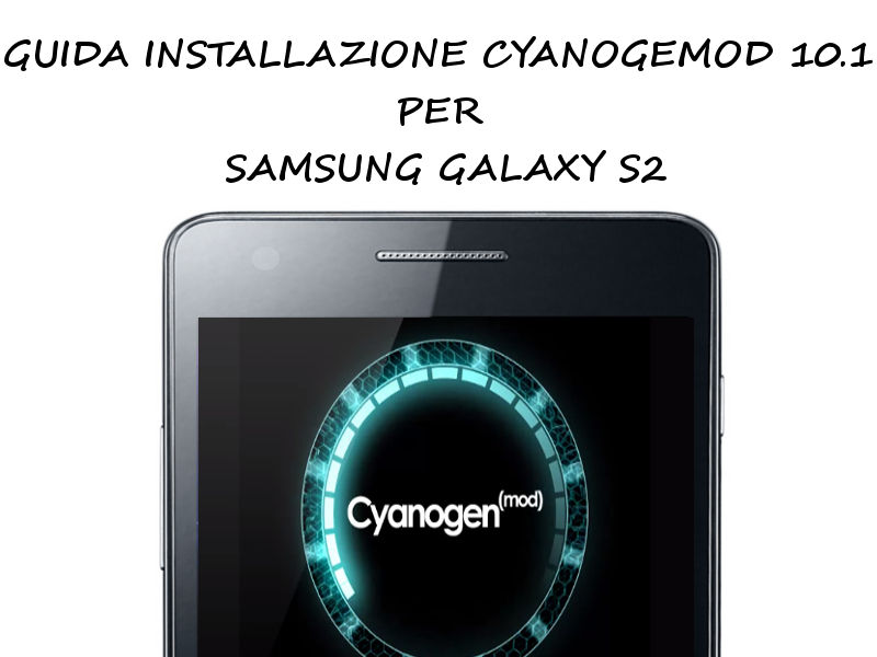 CyanogenMod 10.1 Galaxy S2 I9100
