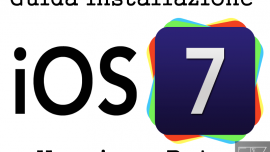 Guida Installazione iOS 7 Beta 1