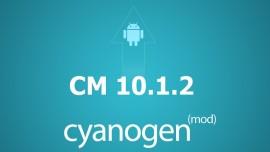 CyanogenMod-10.1.2