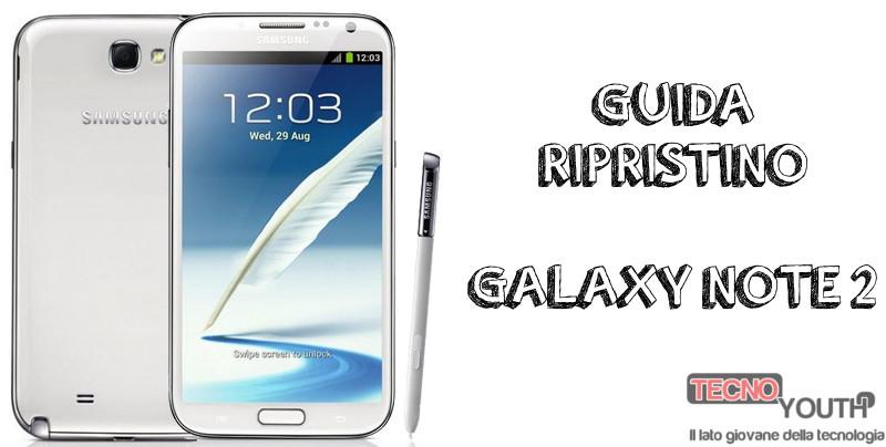 Samsung-Galaxy-Note-2-Ripristino-completo