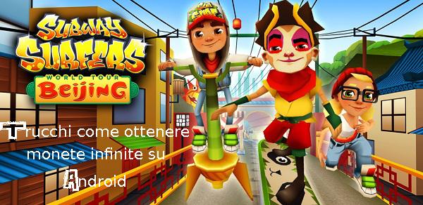 SCARICA TRUCCHI PER SUBWAY SURF