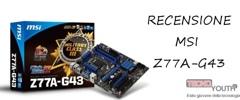 Recensione-MSI-Z77A-G43