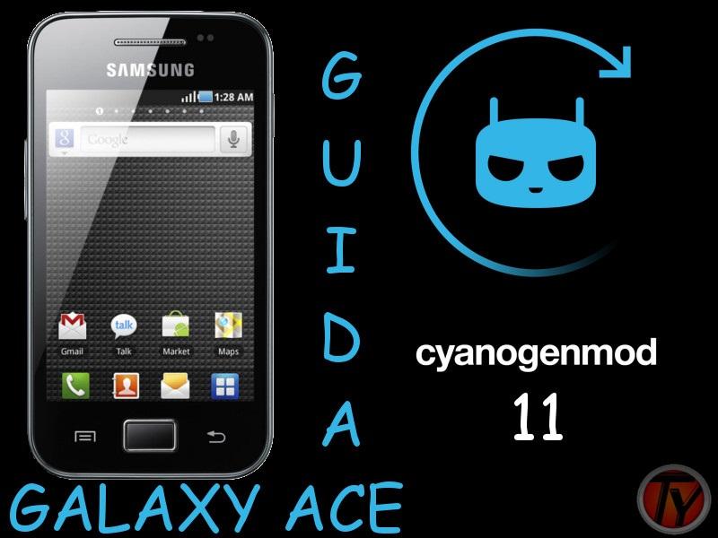 Come installare CyanogenMod 11 su Galaxy ACE