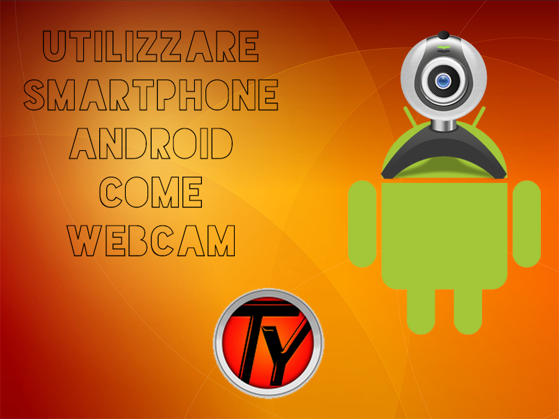 Guida-Android-Windows-smartphone-webcam