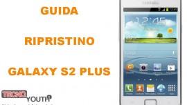 Guida-ripristino-Galaxy-S2-Plus