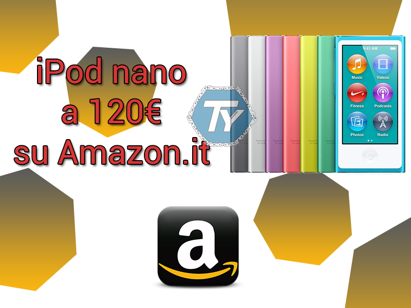  iPod nano-offerta-120€-Amazon