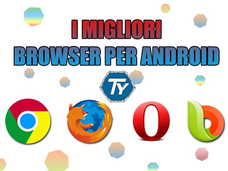migliori browser per Android