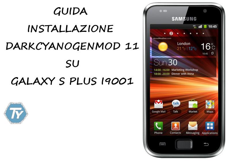 Guida-DarkCyanogenMod11-Galaxy-S-Plus