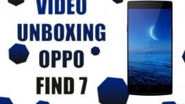 Unboxing-video-Oppo-Find-7a