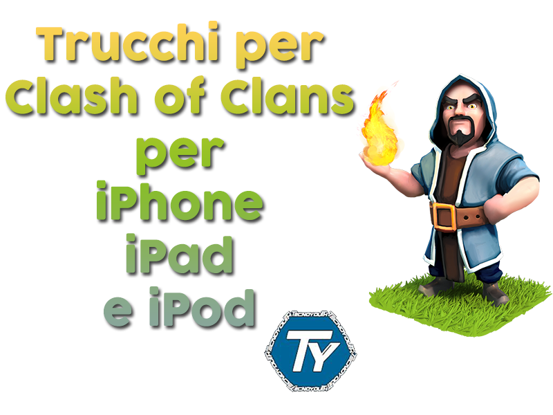 Trucchi-Clash-of-Clans-Tecnoyouth