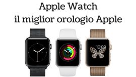 Apple Watch pregi e difetti