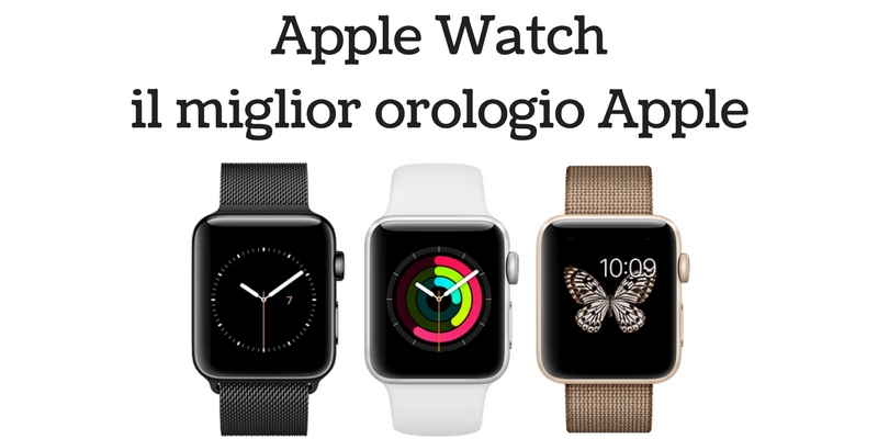 Apple Watch pregi e difetti