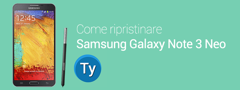 Come-ripristinare-samsung-galaxy-note-3-neo