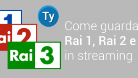 come-guardare-rai-1-rai-2-rai-3-streaming