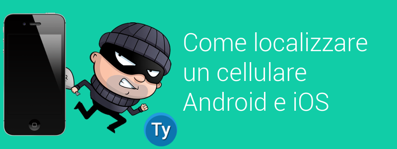 come-localizzare-smartphone-Android-iOS