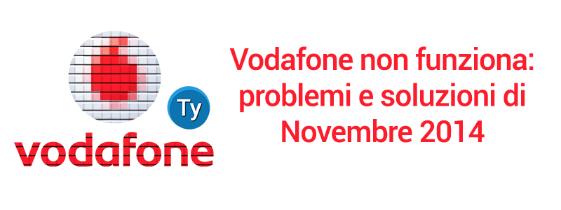 vodafone-non-funziona-novembre-2014