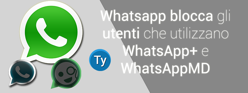 whatsapp blocca utenti whatsapp plus whatsapp MD