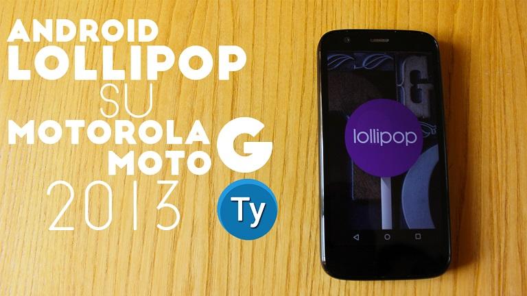 Android Lollipop per Motorola Moto G 2013