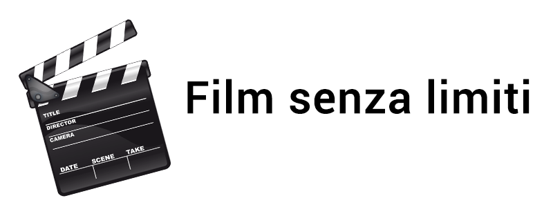 film senza limiti