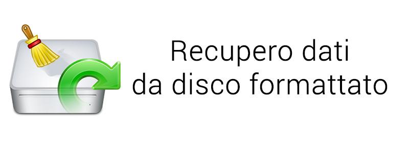 Recupero dati da disco formattato