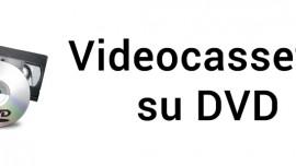 videocassette su dvd