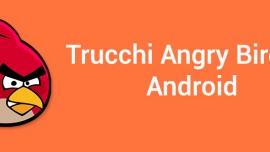 Trucchi Angry Birds 2 Android