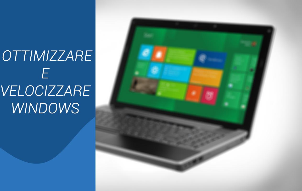 ottimizzare velocizzare windows