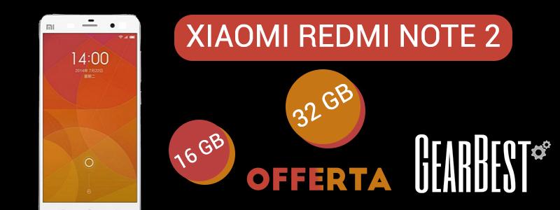 Xiaomi RedMi Note 2 offerta Gearbest