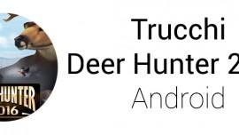 trucchi Deer Hunter 2016 Android