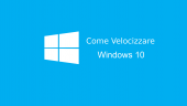 Come aumentare le prestazioni con Windows 10 1