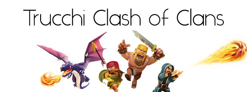 Trucchi Clash of Clans