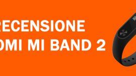 Recensione Xiaomi Mi Band 2