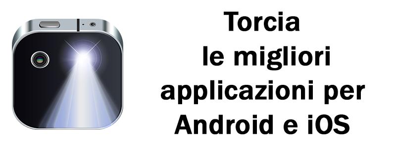 torcia gratis Android e iPhone