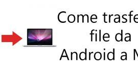 Come trasferire file da Android a Mac