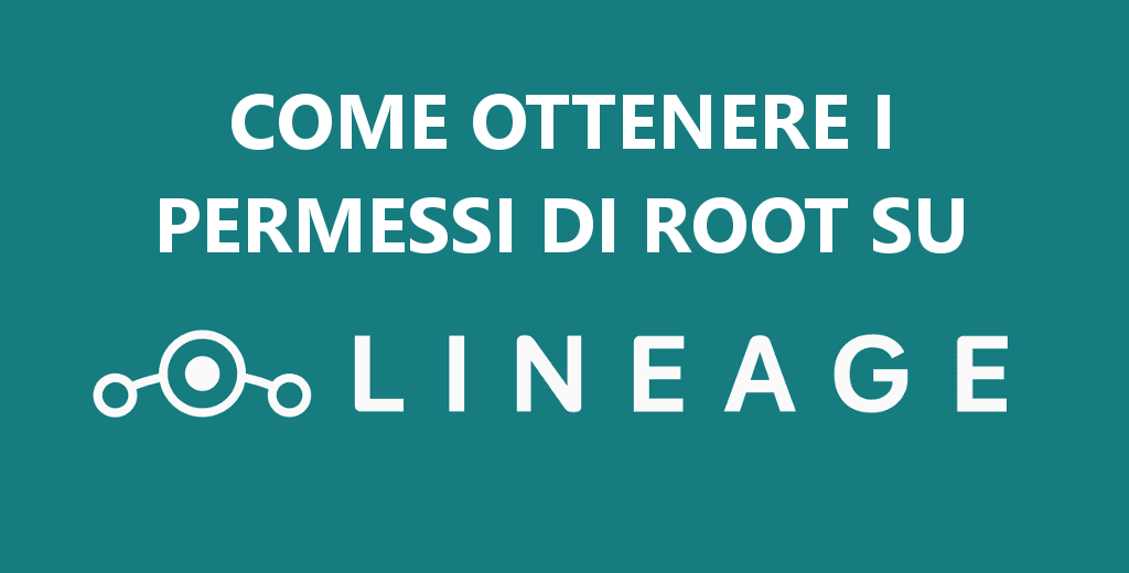 Root LineageOS