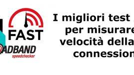 Migliori test per misurare la velocità della tua connessione