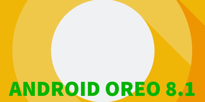 Android Oreo 8.1