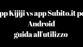 App Kijiji vs app Subito.it Android