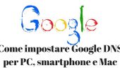 Come impostare Google DNS