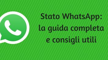 Stato WhatsApp: la guida completa e consigli utili 2