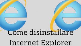 Come disinstallare Internet Explorer