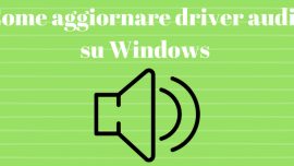 Come aggiornare driver audio su Windows