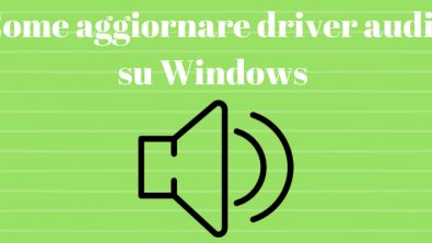 Come aggiornare driver audio su Windows