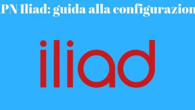 APN Iliad: guida alla configurazione per Android e iPhone 4 APN Iliad
